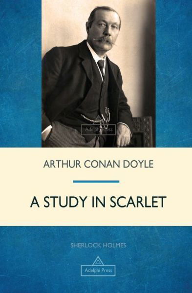 Cover for Sir Arthur Conan Doyle · A Study in Scarlet (Paperback Book) (2018)