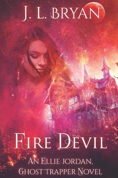 Cover for JL Bryan · Fire Devil (Paperback Book) (2019)
