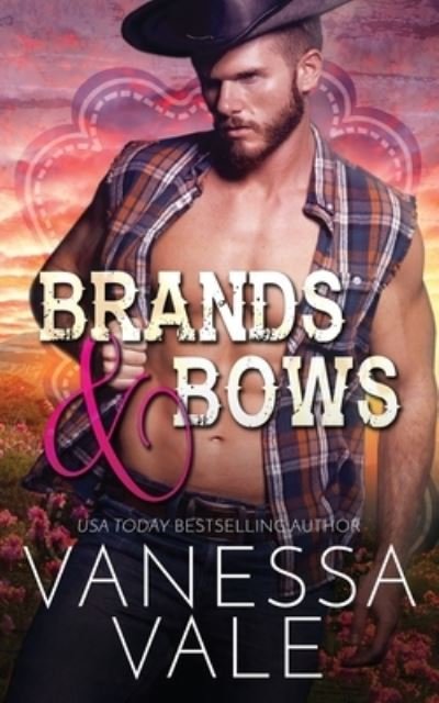 Cover for Vanessa Vale · Brands &amp; Bows - Lenox Ranch Cowboys (Paperback Book) (2019)