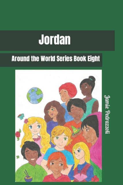Cover for Jamie Pedrazzoli · Jordan: Around the World Series - Around the World (Paperback Book) (2019)