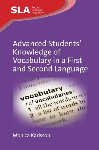 Cover for Monica Karlsson · Advanced Students’ Knowledge of Vocabulary in a First and Second Language - Second Language Acquisition (Hardcover Book) (2022)