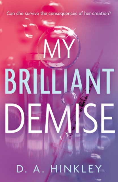 Cover for D. A. Hinkley · My Brilliant Demise (Paperback Book) (2025)