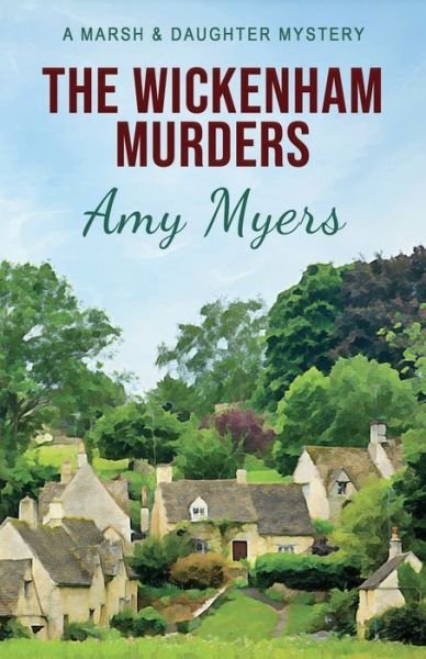 Cover for Amy Myers · The Wickenham Murders (Pocketbok) (2021)