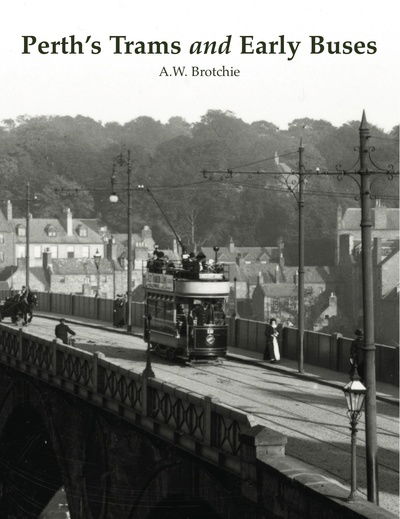 Cover for Alan Brotchie · Perth's Trams and Early Buses (Paperback Book) (2019)