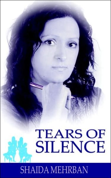 Cover for Shaida Mehrban · Tears of Silence (Paperback Book) (2006)
