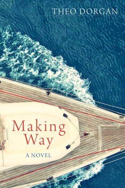 Cover for Theo Dorgan · Making Way (Pocketbok) (2013)