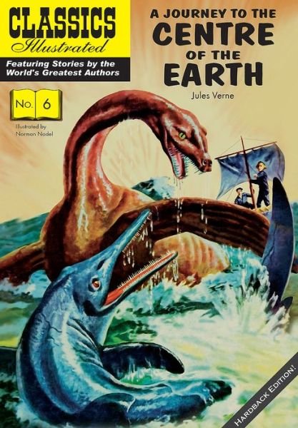 Cover for Jules Verne · A Journey to the Centre of the Earth - Classics Illustrated (Hardcover bog) (2019)