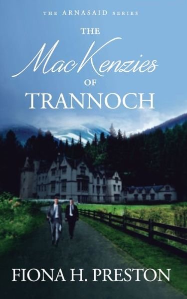 Cover for Fiona H Preston · The MacKenzies of Trannoch (Paperback Book) (2019)