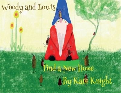 Cover for Kate Knight · Woody And Louis (Paperback Book) (2021)