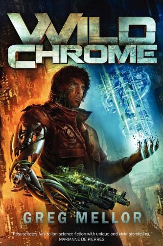 Cover for Greg Mellor · Wild Chrome (Pocketbok) (2012)