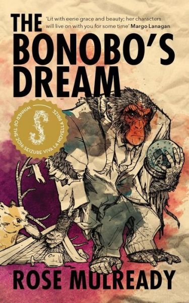 Cover for Rose Mulready · Bonobo's Dream (Book) (2016)