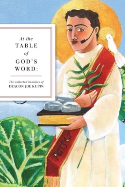 At the Table of God's Word - Joe Kupin - Books - Clear Faith Publishing - 9781940414249 - May 31, 2014