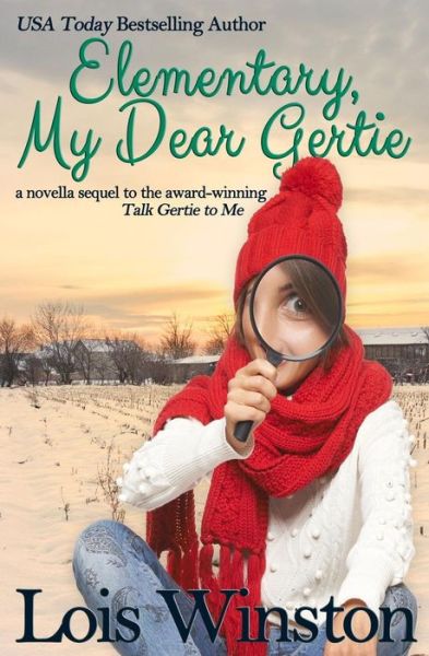 Cover for Lois Winston · Elementary, My Dear Gertie (Paperback Book) (2015)