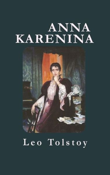 Cover for Leo Nikolayevich Tolstoy · Anna Karenina (Hardcover Book) (2014)