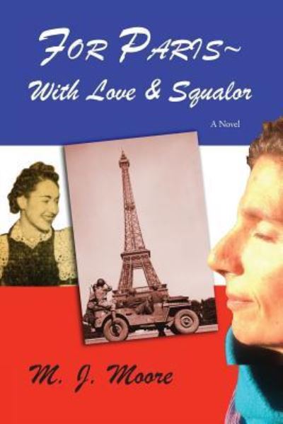 Cover for Mj Moore · For Paris With Love &amp; Squalor (Pocketbok) (2017)