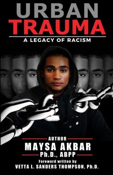 Cover for Maysa Akbar · Urban Trauma: A Legacy of Racism (Paperback Book) (2017)