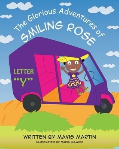 Cover for Mavis Martin · The Glorious Adventures of Smiling Rose Letter Y (Taschenbuch) (2020)
