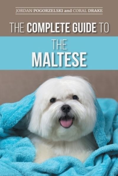 Cover for Coral Drake · Complete Guide to the Maltese (Book) (2021)