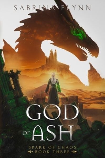 Cover for Sabrina Flynn · God of Ash (Book) (2022)