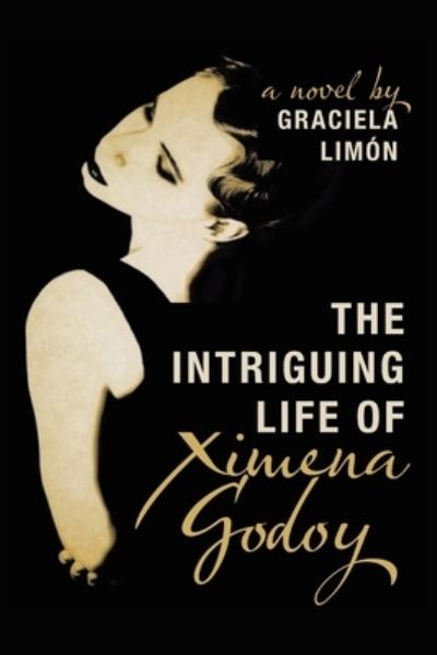 Cover for Graciela Limón · Intriguing Life of Ximena Godoy (Book) (2023)