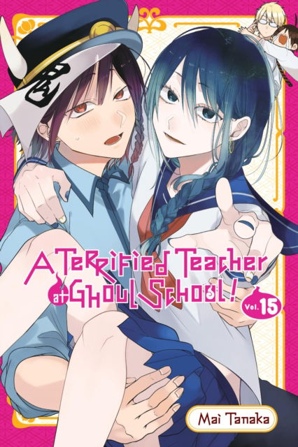 Cover for Amanda Haley · A Terrified Teacher at Ghoul School!, Vol. 15 (Paperback Book) (2024)