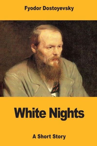 Cover for Fyodor Dostoevsky · White Nights (Paperback Bog) (2017)