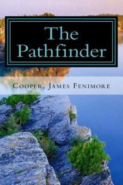Cover for Cooper James Fenimore · The Pathfinder (Pocketbok) (2017)