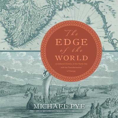 Cover for Michael Pye · The Edge of the World Lib/E (CD) (2019)