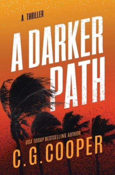 Cover for C G Cooper · A Darker Path (Pocketbok) (2018)