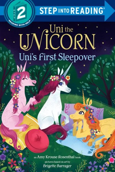 Cover for Amy Krouse Rosenthal · Uni the Unicorn Uni's First Sleepover - Step into Reading (Hardcover Book) (2019)