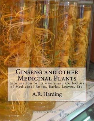 Cover for A R Harding · Ginseng and other Medicinal Plants (Paperback Book) (2018)