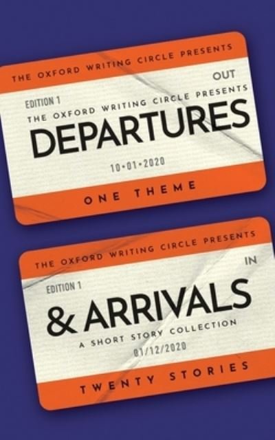 Cover for Oxford Writing Circle Press · Departures and Arrivals (Paperback Bog) (2020)