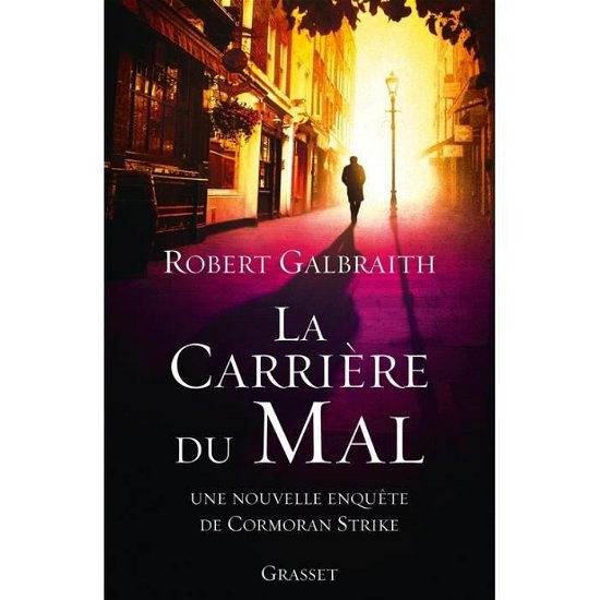 La carriere du mal - Robert Galbraith - Livres - Grasset and Fasquelle - 9782246861249 - 30 mars 2016