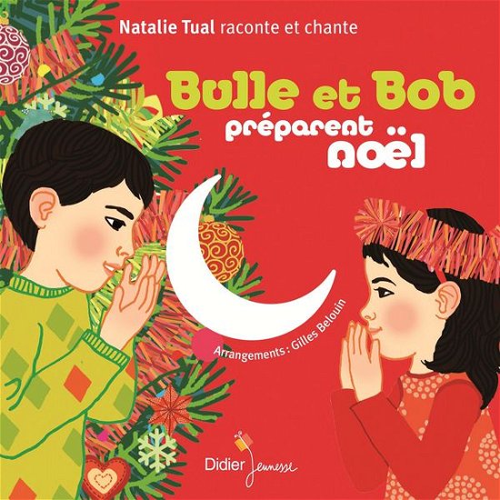 Cover for Nathalie Tual · Bulle Et Bob Preparant Noel (CD) (2013)