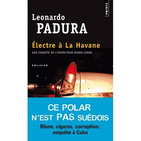 Cover for Leonardo Padura · Electre La Havane (Bok) [French edition] (2006)