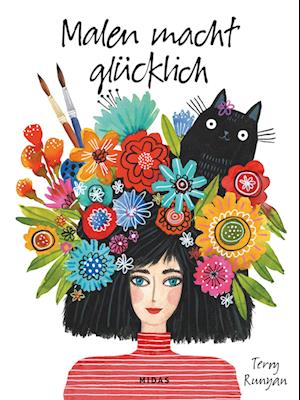 Malen macht glücklich - Terry Runyan - Books - Midas Collection - 9783038762249 - January 10, 2023