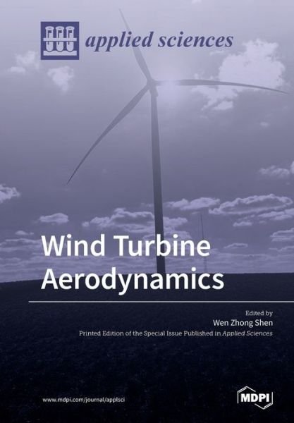 Cover for Wen Zhong Shen · Wind Turbine Aerodynamics (Paperback Book) (2019)