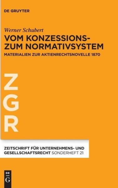 Vom Konzessions- zum Normativs - Schubert - Bøker -  - 9783110536249 - 22. mai 2017