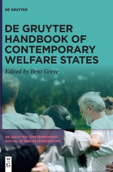 Cover for Bent Greve · De Gruyter Handbook of Contemporary Welfare States (Hardcover bog) (2022)