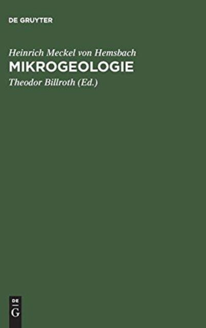 Cover for Heinrich Meckel von Hemsbach · Mikrogeologie (Book) (1901)