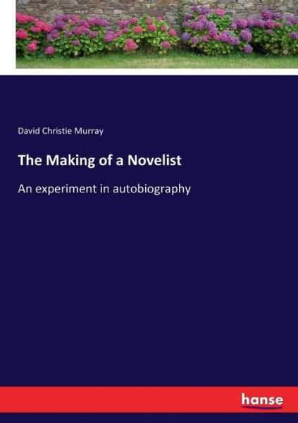 Cover for Murray · The Making of a Novelist (Buch) (2017)