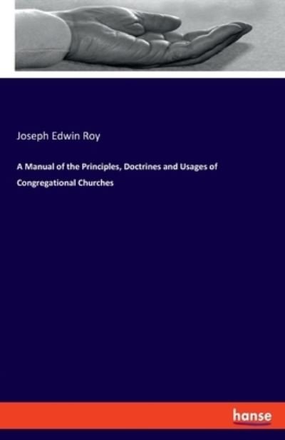 Cover for Roy · A Manual of the Principles, Doctrin (Bog) (2020)