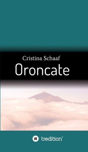 Cover for Schaaf · Oroncate (Book) (2020)