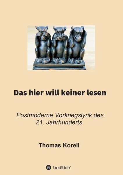 Cover for Thomas Korell · Das hier will keiner lesen (Paperback Book) (2021)