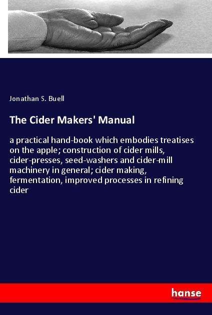 Cover for Buell · The Cider Makers' Manual (N/A)