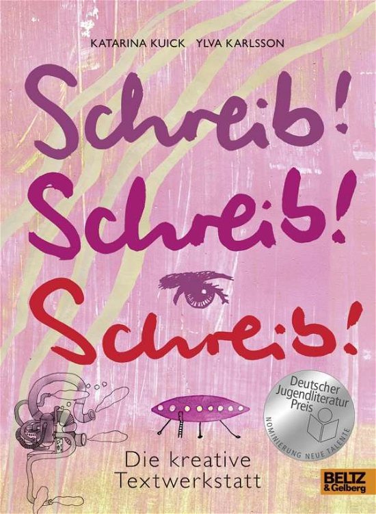 Cover for Kuick · Schreib! Schreib! Schreib! (Bog)