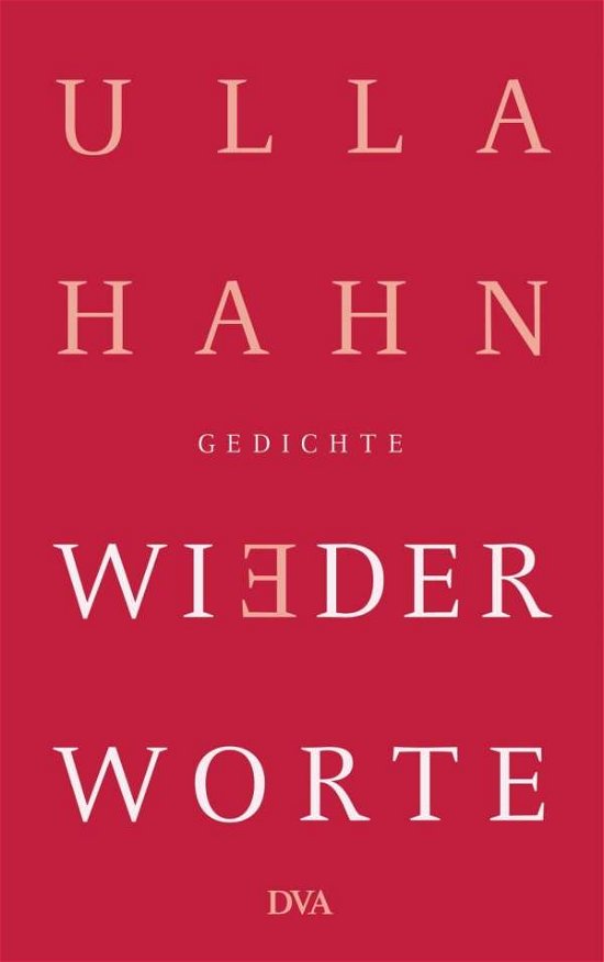 Wiederworte - Hahn - Libros -  - 9783421045249 - 