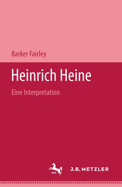 Cover for Barker Fairley · Heinrich Heine: Eine Interpretation (Hardcover Book) (1965)