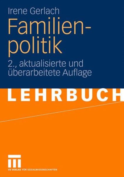 Cover for Irene Gerlach · Familienpolitik (Taschenbuch) [2nd 2., Akt. U. Uberarb. Aufl. 2010 edition] (2009)