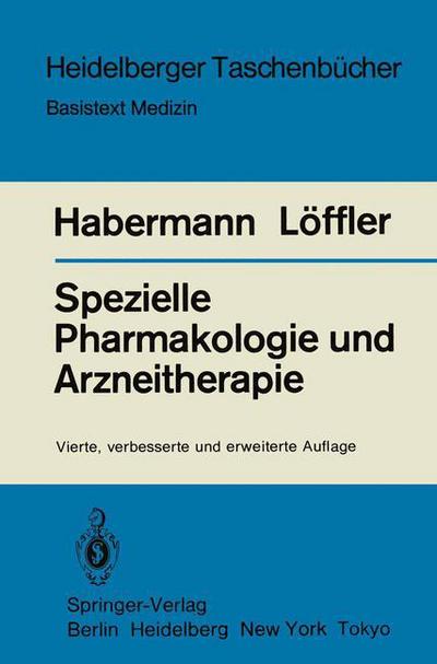 Cover for E. Habermann · Spezielle Pharmakologie Und Arzneitherapie - Heidelberger Taschenbucher (Paperback Book) [4., verb. u. erw. Aufl. edition] (1983)